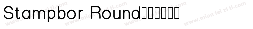 Stampbor Round字体转换